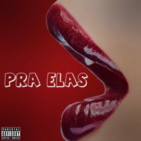 Pra Elas - EP - IamJV, Otah & J0T4 BEATS