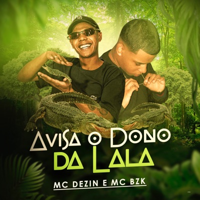 Avisa o Dono da Lala - Single