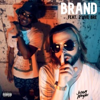BRAND (feat. 2'Live Bre) - Single - Johnny Wayne