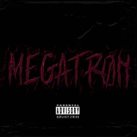 MEGATRØN - Single - $ick