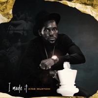 I Made It - EP - King Muatchi