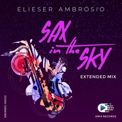 Sax in the Sky (Extended Mix) - Single