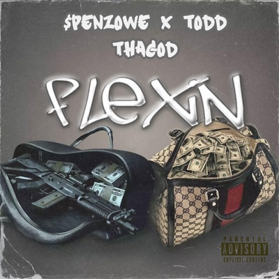 FLEXiN (feat. Todd ThaGod) - Single