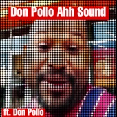 Don Pollo Ahh Sound (feat. Don Pollo) artwork