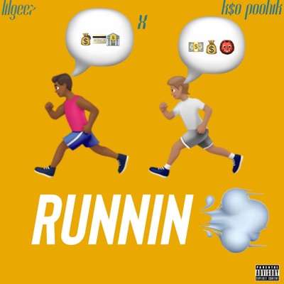 Runnin (feat. K$o Pooh1k) - Single