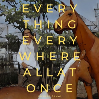 Everything Everywhere All at Once - Single