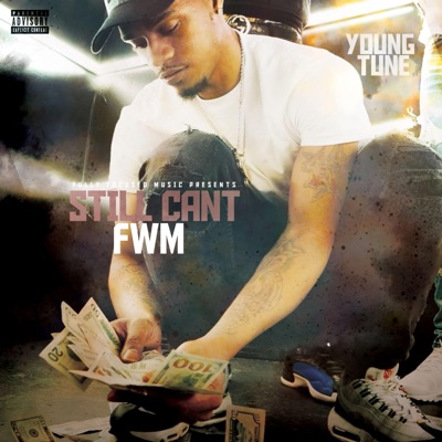 Still Cant FWM - Single