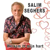 Welkom in mijn hart — Salim Seghers