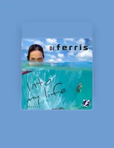 Listen to DJ Ferris, watch music videos, read bio, see tour dates & more!