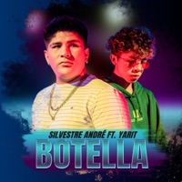 Botella (feat. Yarit) - Single - Silvestre André
