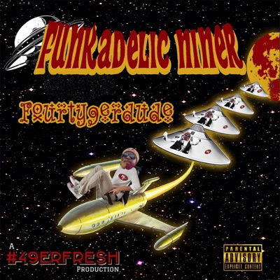 Funkadelic Niner (feat. Alan Byrd Tatum) - Single