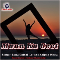 Mann Ka Geet - Single - Sona Uniyal