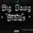 Big Dawg Status (feat. ZDubb)