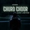 Churo Choor - Tiger Dangerous lyrics