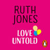 Love Untold - Ruth Jones