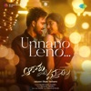 Unnano Leno (From "Aakasam Dhaati Vasthaava") - Single