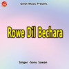 Rowe Dil Bechara - Single