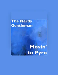 Listen to The Nerdy Gentleman, watch music videos, read bio, see tour dates & more!