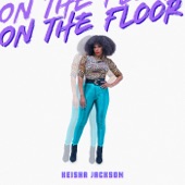 Keisha Jackson - On the Floor