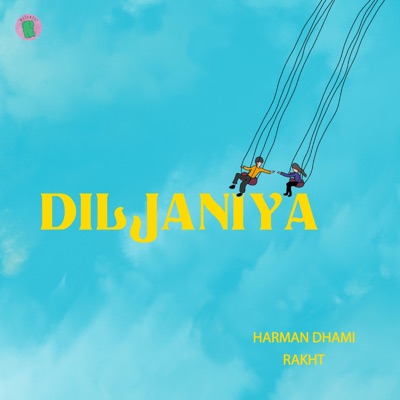 Diljaniya (feat. RAKHT) - Single