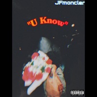 U Know - Single - JFmoncler