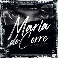 Maria do Corre (feat. Mc Noka) - Single - MC Gn Sheik, DJ ZL & Dj Viana