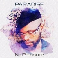 No Pressure - Single - Paradise Spharaphara