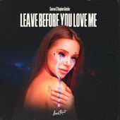 Leave Before You Love Me artwork