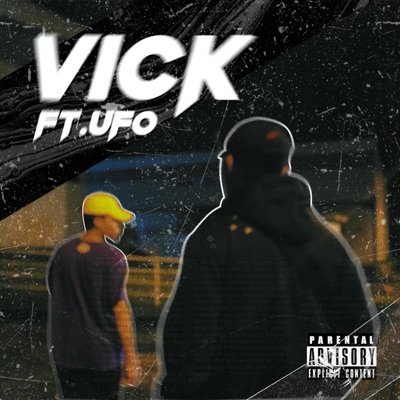 Vick (feat. UFO - Oficial) - Single