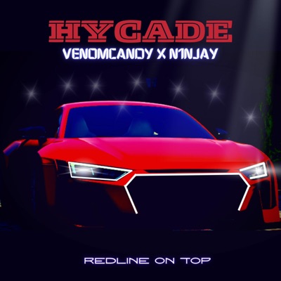 Hycade (redline) (feat. N1nJay) - Single