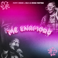 Me Enamoro - Single - Puppy Sierna & Salo La Negra Pantera