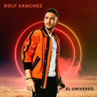El Universo - Single - Rolf Sanchez