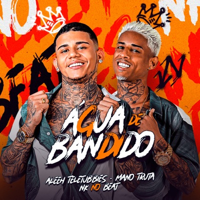 Água de Bandido - Single