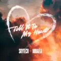 TELL IT TO MY HEART