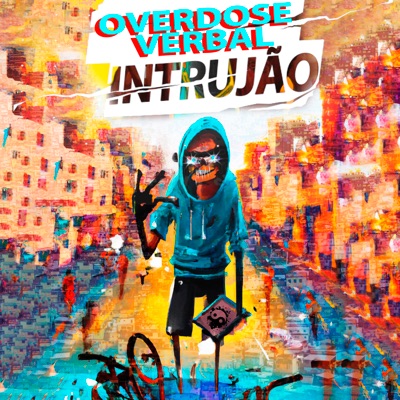 Intrujão - Overdose Verbal