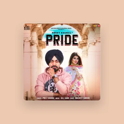 Listen to Preet Khural, watch music videos, read bio, see tour dates & more!