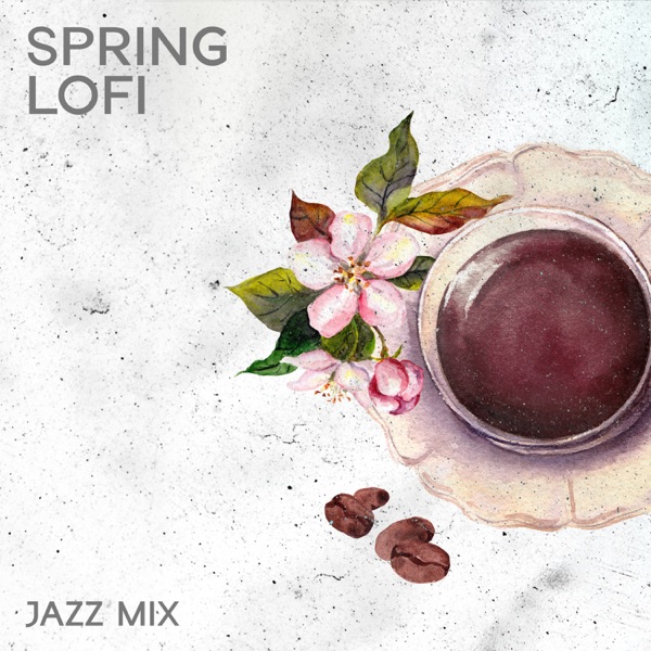 Spring Lofi Jazz Mix: Mornings in the Cafe