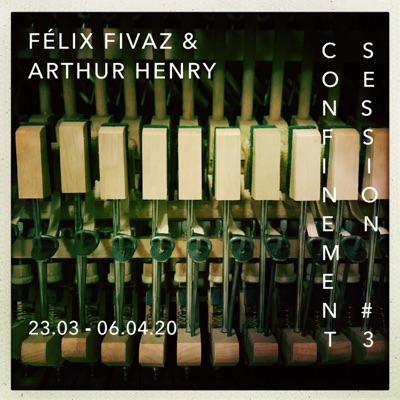 Confinement Session #3 feat Arthur Henry - Single