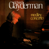 Medley Concerto - Richard Clayderman