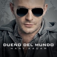 Dueño del Mundo - Single - Hany Kauam