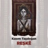 Reşkê - Single
