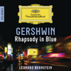 Rhapsody in Blue - EP - Leonard Bernstein & Los Angeles Philharmonic