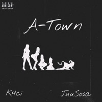 A-Town - Single (feat. K4ci) - Single - JuuSosa