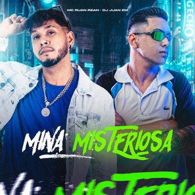 Mina Misteriosa (feat. MC RUAN RZAN) - Single