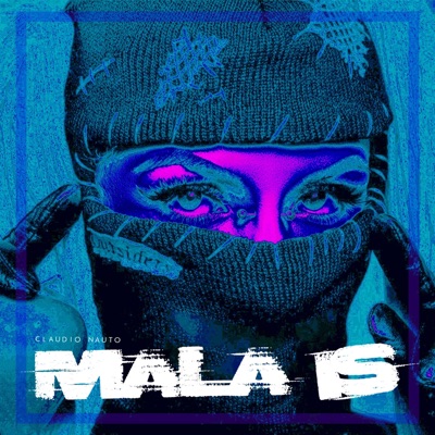 Mala Is - Single