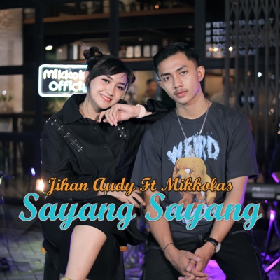 Sayang Sayang (feat. Mikkolas) - Single