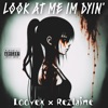 look at me i'm dyin >_< (feat. Rezlaine) - Single