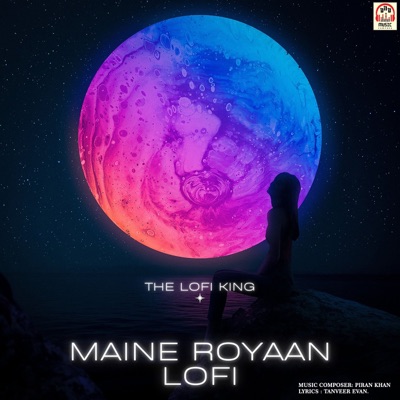 The Lofi King - Maine Royaan Lofi