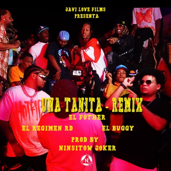UNA TANITA (feat. El Fother, El Buggy RD & El Regimen) [Remix]