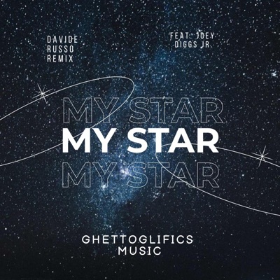 My Star (feat. Joey Diggs Jr.) [Davide Russo Remix] - Single